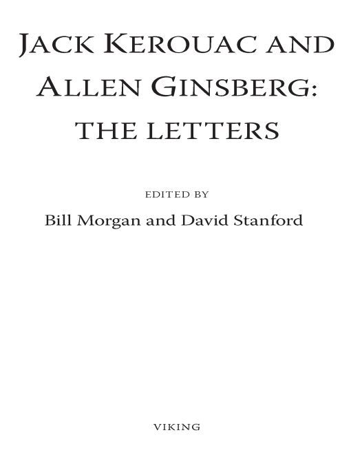 Jack Kerouac and Allen Ginsberg The Letters - image 1