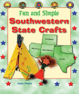 June Ponte Fun and Simple Southwestern State Crafts: Colorado, Oklahoma, Texas, New Mexico, and Arizona