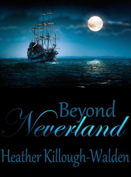 Heather Killough-Walden - Beyond Neverland (sequel to Forever Neverland)