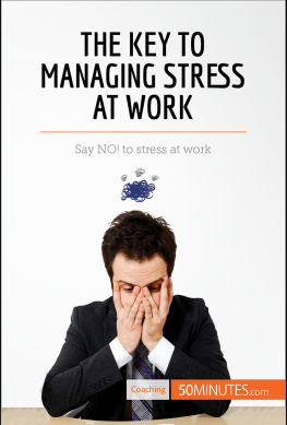 50MINUTES - The Key to Managing Stress at Work: Say NO! to stress at work