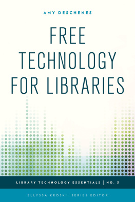 Amy Deschenes - Free Technology for Libraries