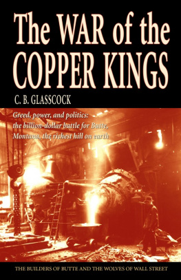 C.B. Glasscock The War of the Copper Kings