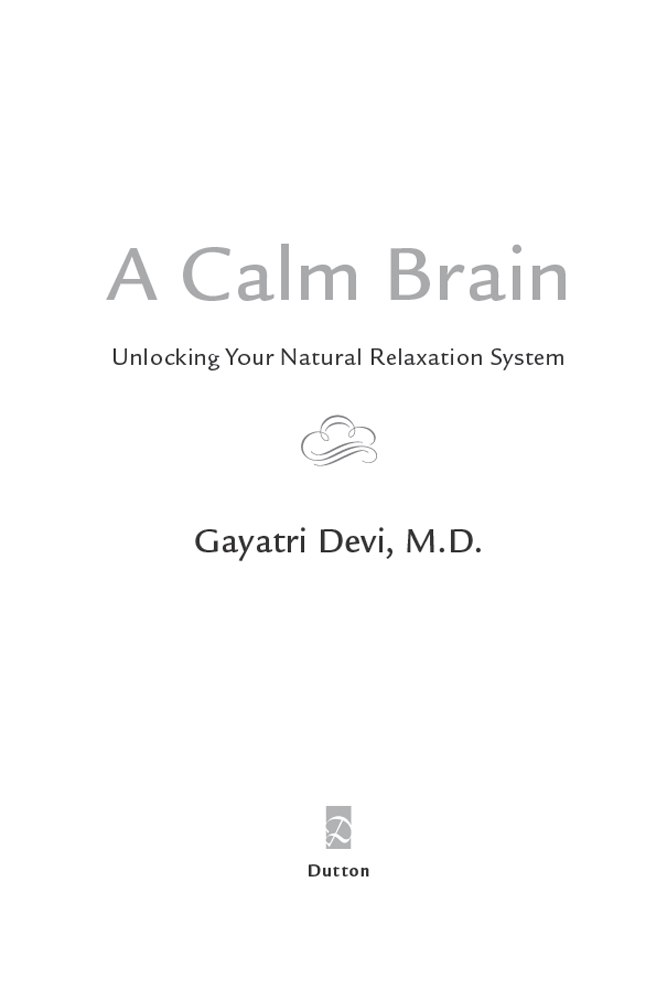 A Calm Brain Unlocking Your Natural Relaxation System - image 1