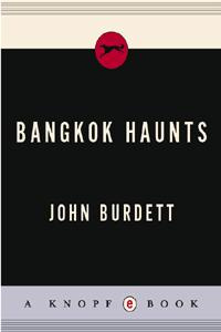 John Burdett Bangkok Haunts