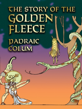 Padraic Colum - The Story of the Golden Fleece