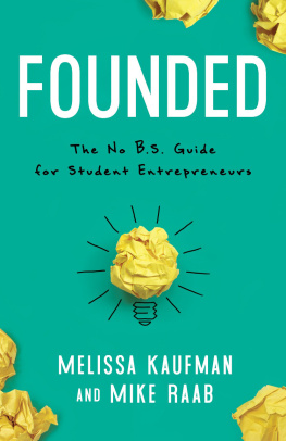 Melissa Kaufman - Founded: The No B.S. Guide for Student Entrepreneurs