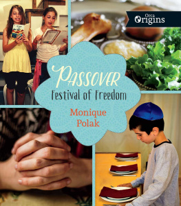 Monique Polak - Passover: Festival of Freedom