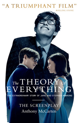 Anthony McCarten - The Theory of Everything: The Screenplay