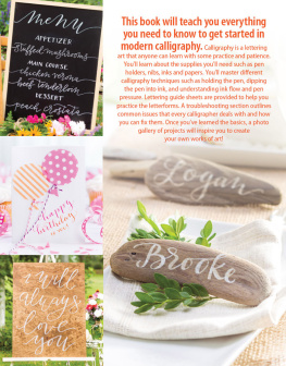 Kristara Schnippert - Creative Calligraphy: A Beginners Guide to Modern, Pointed-Pen Calligraphy