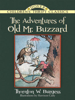 Thornton W. Burgess The Adventures of Old Mr. Buzzard