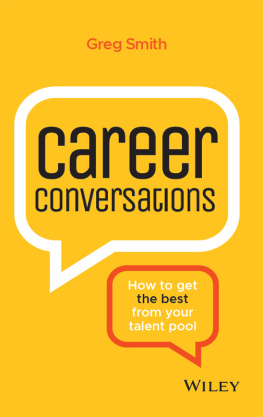 Greg Smith - Career Conversations: How to Get the Best from Your Talent Pool