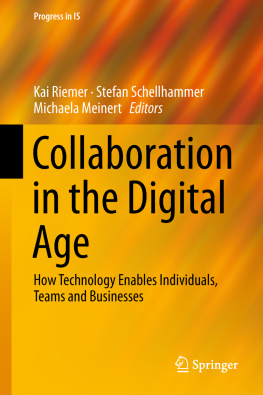 Kai Riemer - Collaboration in the Digital Age: How Technology Enables Individuals, Teams and Businesses