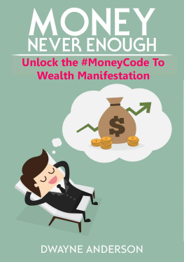 Dwayne Anderson - Unlocking the #Moneycode to Wealth Manifestation