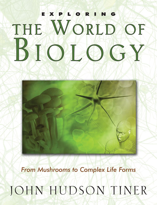 Exploring The World of Biology First printing November 2008 Second - photo 1