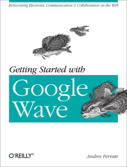 Andres Ferrate - Getting Started with Google Wave