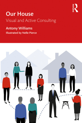 Antony Williams - Our House: Visual and Active Consulting