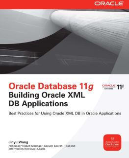 Jinyu Wang - Oracle Database 11g Building Oracle XML DB Applications