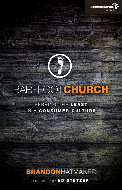 Barefoot Church Serving the Least in a Consumer Culture - image 1