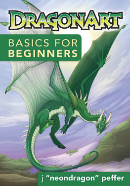 Jessica Peffer Neondragon - DragonArt Basics for Beginners