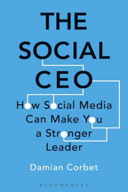 Damian Corbet - The Social CEO: How Social Media Can Make You A Stronger Leader