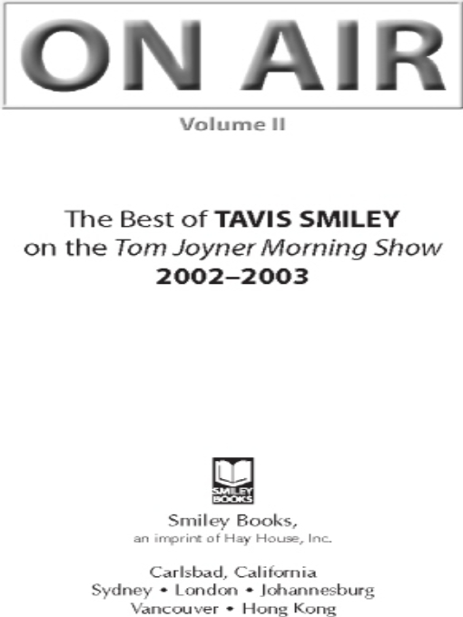 Copyright 2004 by Tavis Smiley Published in the United States by Smiley - photo 3