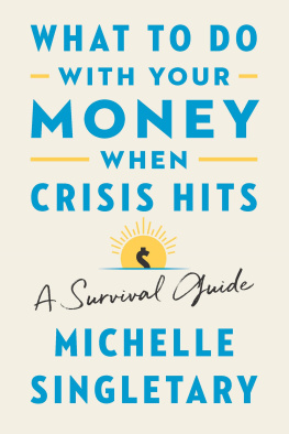 Michelle Singletary - What to Do with Your Money When Crisis Hits: A Survival Guide
