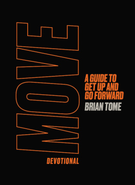 Brian Tome - Move Devotional: A Guide to Get Up and Go Forward