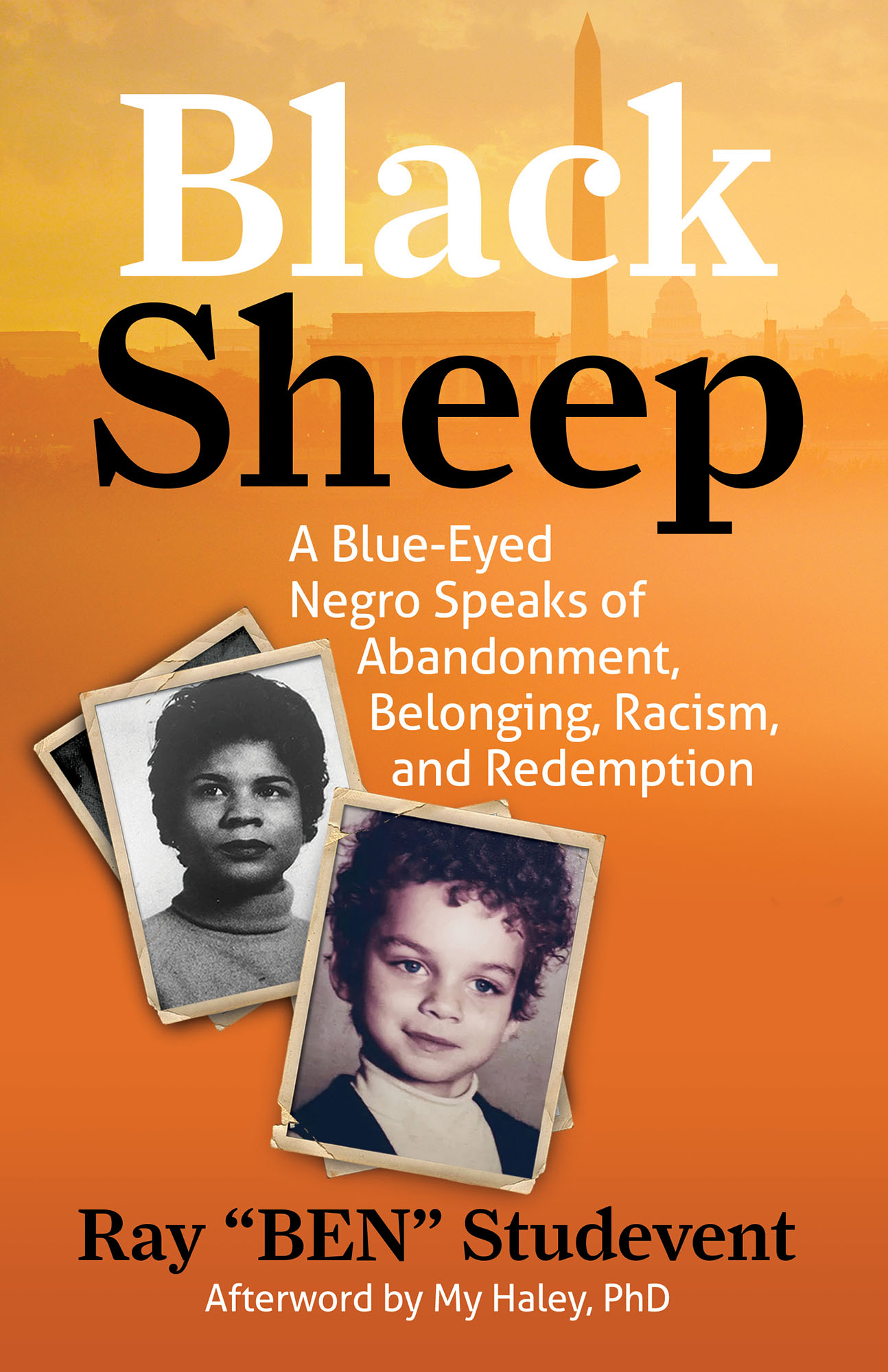 Black Sheep A Blue-Eyed Negro Speaks of Abandonment Belonging Racism and - photo 1