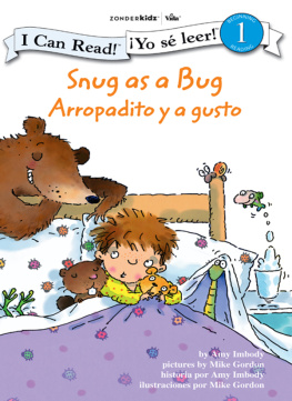 Amy E. Imbody - Snug as a Bug / Arropadito y a gusto: Biblical Values