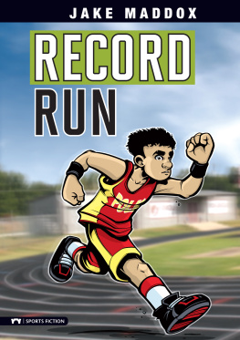 Jake Maddox - Record Run