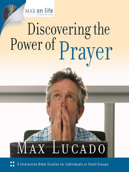 Max Lucado - Discovering the Power of Prayer