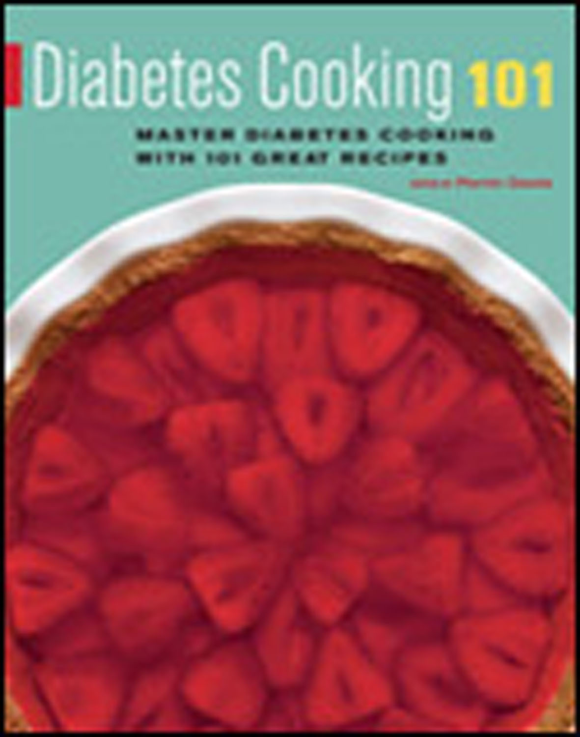 Diabetes Cooking 101 Gluten-Free 101 Slow Cooker 101 - photo 3