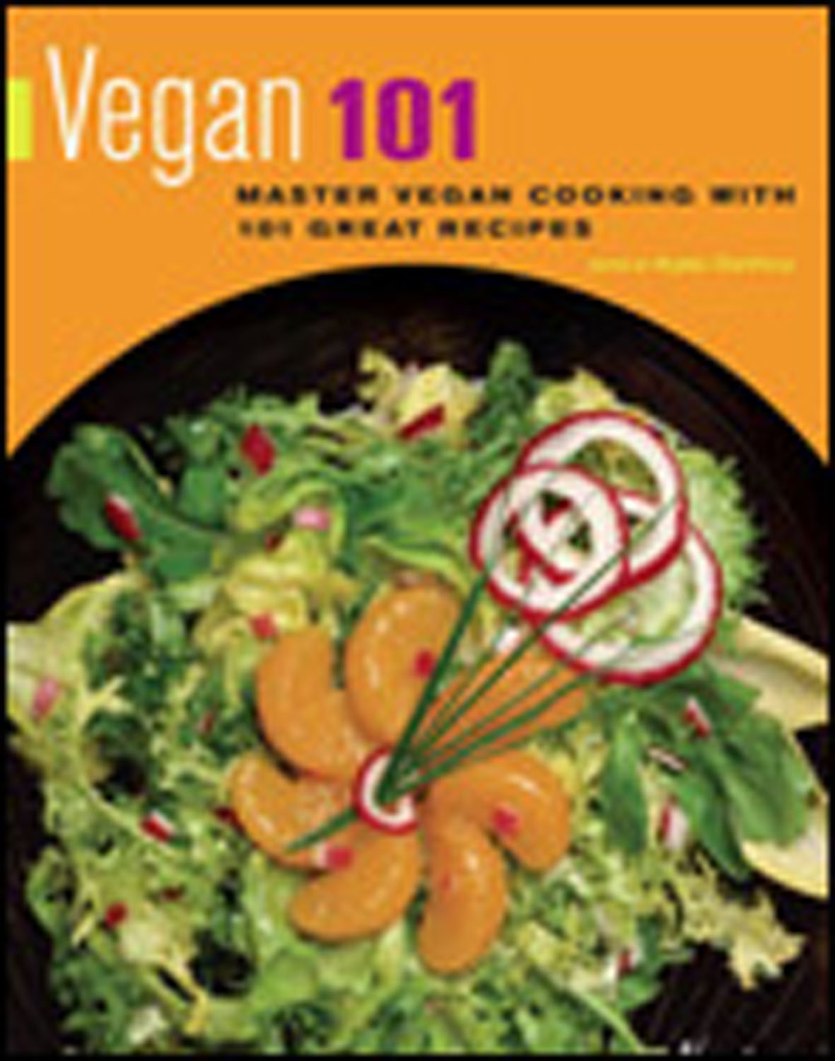 Vegan 101 Vegetarian 101 Contents Introduction As co-editors of Agate - photo 6