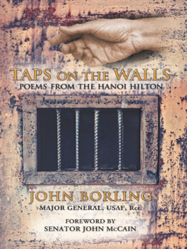 John Borling Taps on the Walls: Poems from the Hanoi Hilton