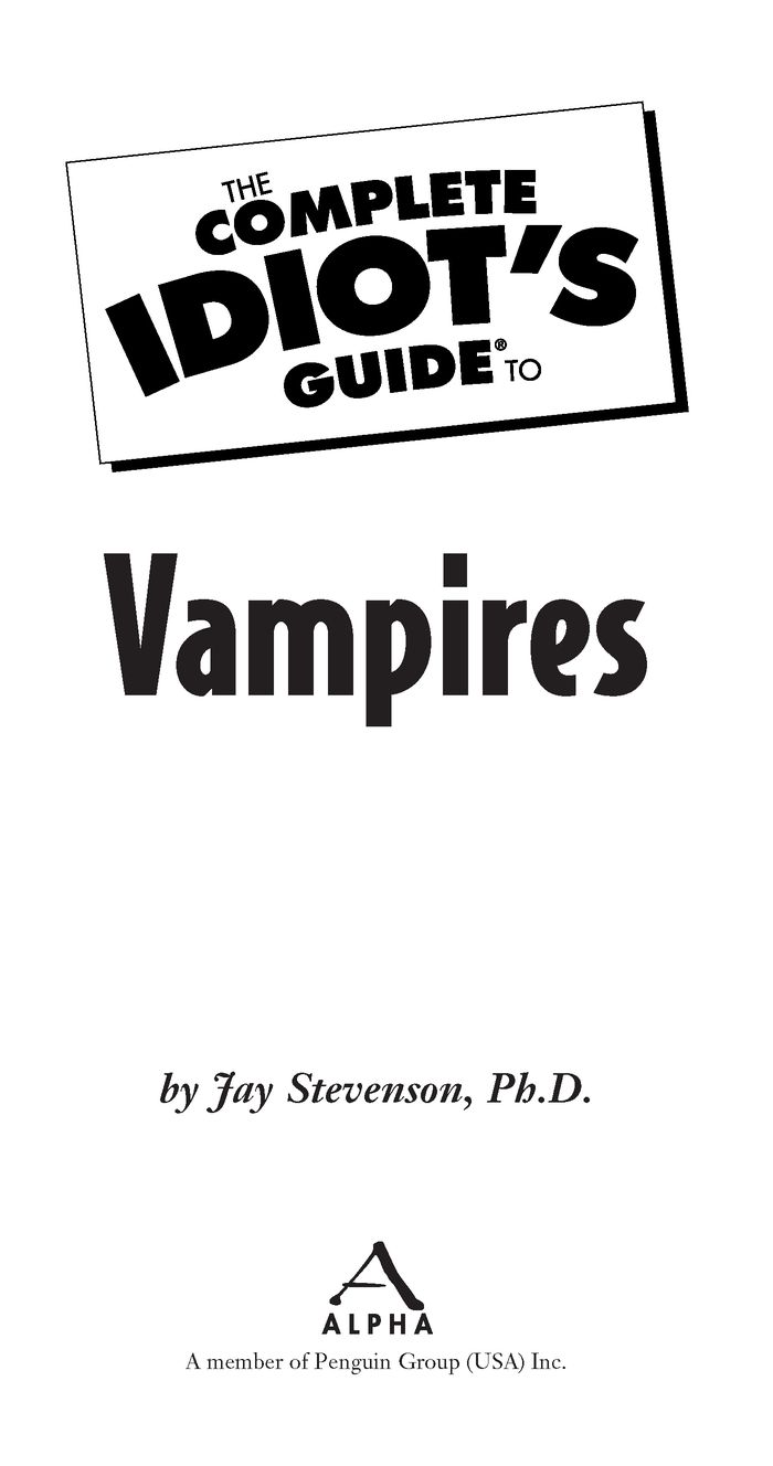 Introduction Vampires beckon us out of our merely human existence On a - photo 2