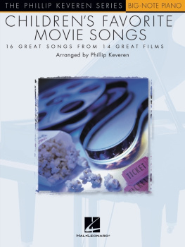 Hal Leonard Corp. - Childrens Favorite Movie Songs (Songbook): The Phillip Keveren Series Big-Note Piano