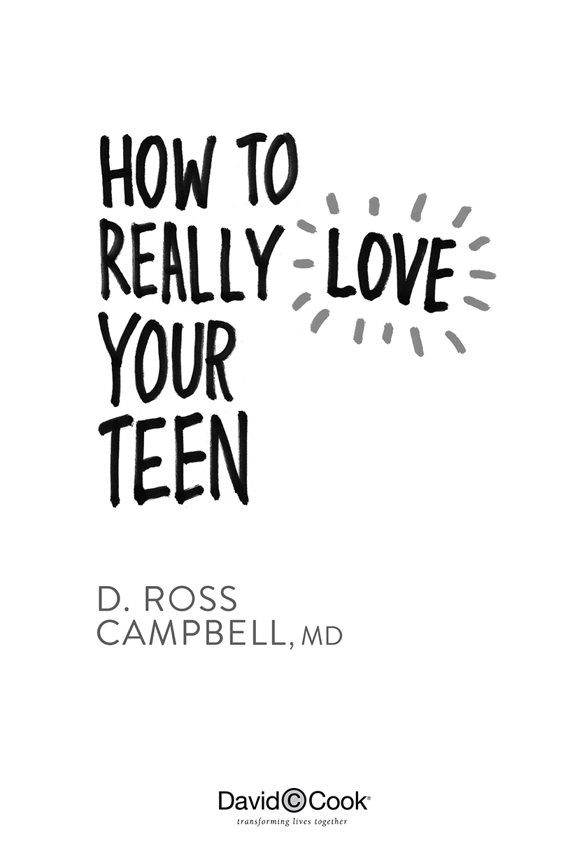 Contents Foreword How to Really Love Your Teen appeals to my sense of values - photo 2