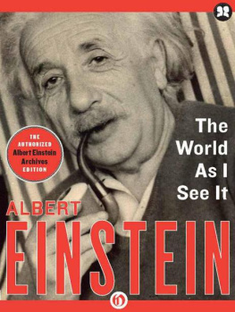 Albert Einstein - The World As I See It