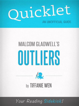 Tiffanie Wen - Quicklet On Outliers By Malcolm Gladwell