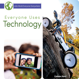 Colleen Hord - Everyone Uses Technology