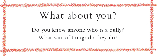 Anyone can be a bully It could be a boy or a girl a person on their own or in - photo 6