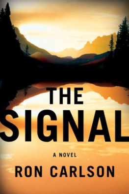 Ron Carlson - The Signal