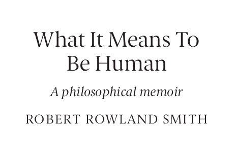 What it Means to be Human A philosophical memoir - image 1