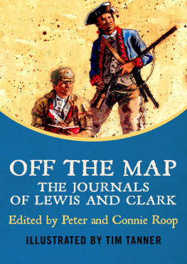 Peter Roop Off the Map: The Journals of Lewis and Clark