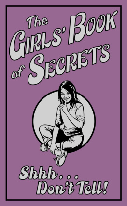 Gemma Reece - The Girls Book of Secrets: Shhh... Dont Tell!