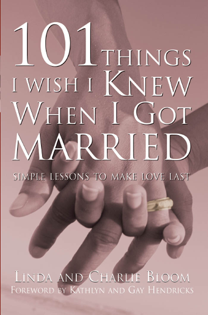 Acclaim for 101 Things I Wish I Knew When I Got Married This is a wonderful - photo 1