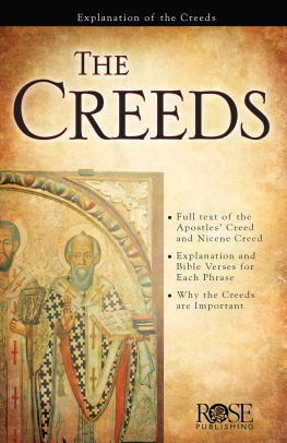 Rose Publishing - The Creeds: How Early Christians Defended the Gospel