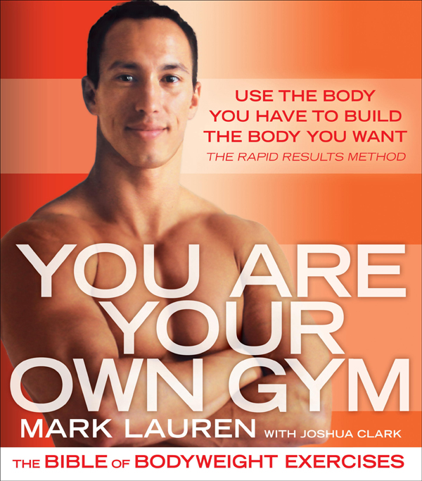 You Are Your Own Gym proposes a program of exercise recommendations for the - photo 1