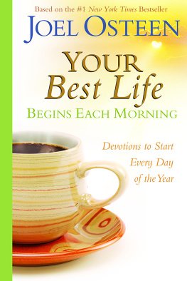 Joel Osteen - Your Best Life Begins Each Morning: Devotions to Start Every New Day of the Year