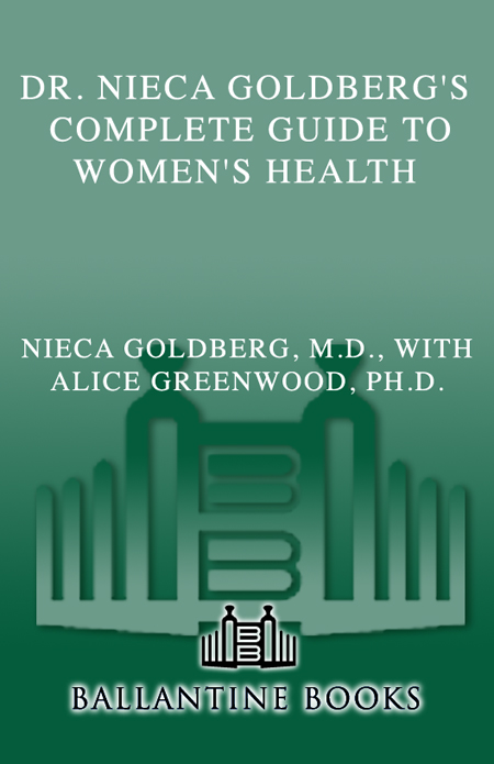 A LSO BY N IECA G OLDBERG M D The Womens Healthy Heart Program - photo 1